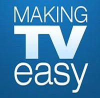 Making TV Easy