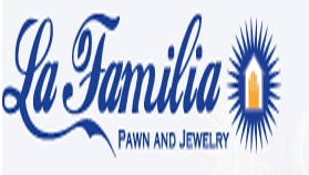 La Familia Pawn and Jewelry