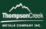 Thompson Creek Metals Company Inc