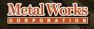 Metal Works Corp
