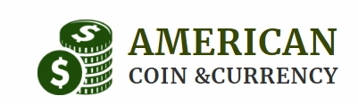 AMERICAN COIN AND CURRENCY 