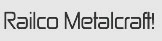 Railco Metalcraft, Inc.