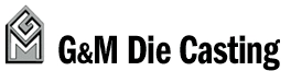 G & M Die Casting, Inc.