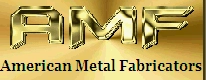 AMERICAN METAL FABRICATORS, LLC