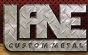 Lane Custom Metal 
