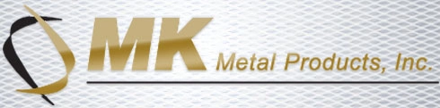  MK Metal Products, Inc.