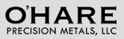  O Hare Precision Metals, LLC.