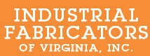  Industrial Fabricators of Virginia, Inc.