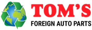 Toms Foreign Auto Parts