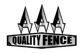 AAA Quality Fence LLC.