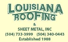 Louisiana Roofing and Sheet Metal, Inc.