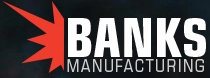 Banks Manufacturing Co. Inc.