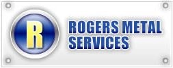 Rogers Metal Service, Inc.