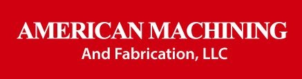American Machining And Fabrication, LLC