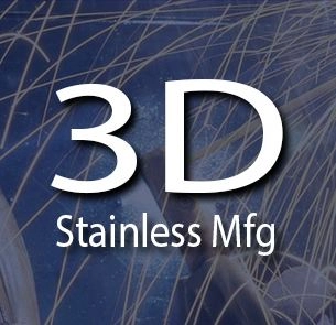 3D Stainless Mfg
