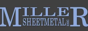 Miller Sheetmetal Inc.