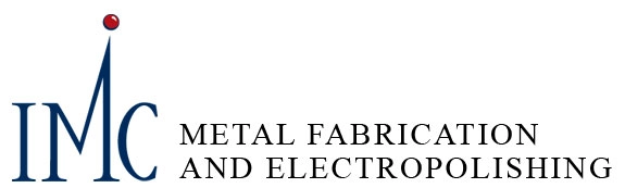 IMC Metal Fabrication and Electropolishing