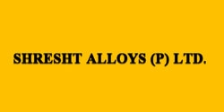 Shresht Alloys Pvt Ltd
