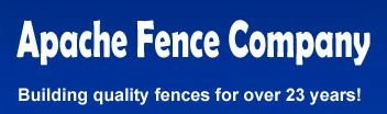 Apache Fence Company