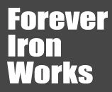 FOREVER IRON WORKS