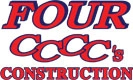 Four Câ€™s Construction