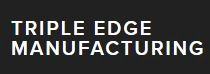 Triple Edge Manufacturing, Inc.