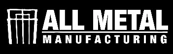 All Metal Manufacturing, Inc.