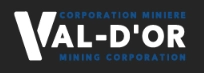 Val-Dâ€™or Mining Corporation