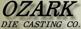 Ozark Die Casting Co.
