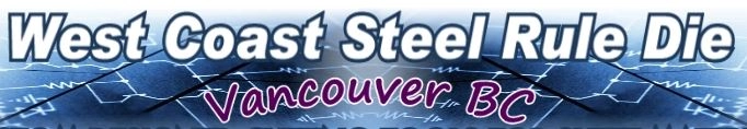 West Coast Steel Rule Die