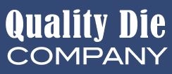 Quality Die Company