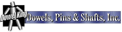 Dowels, Pins & Shafts, Inc.