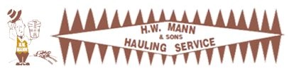 H.W. Mann & Sons Hauling Service