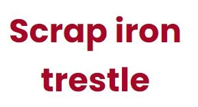 Scrap Iron Trestle