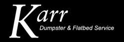 Karr Dumpster & Flatbed Service
