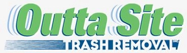 Outta Site Trash Removal Inc.