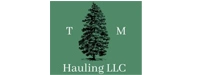 T and M Hauling LLC