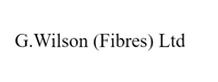 G Wilson Fibres Ltd