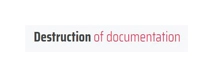 Destruction of documentation