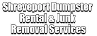 Shreveport Dumpster Rental & Junk Removal Services