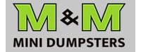 M and M Mini Roll Off Dumpsters LLC