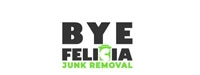 Bye Felicia Junk Removal & Hauling