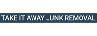Take it Away Junk Removal