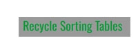 Recycle Sorting Tables