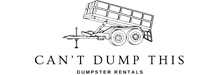 Can't Dump This Dumpster Rentals