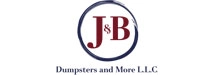 J&B Dumpsters and More LLC