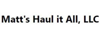 Matt's Haul it All, LLC