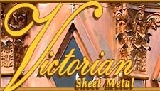 Victorian Sheet Metal