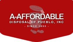 A-Affordable Disposal of Pueblo, Inc