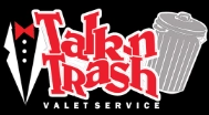 Talk-n Trash Valet Service